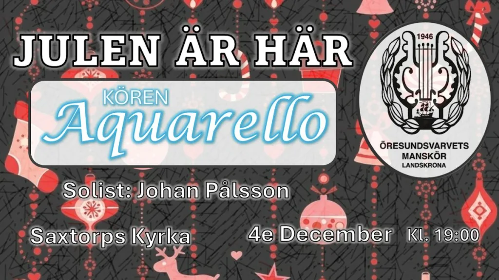Julen är här – med Aquarello och ÖV-kören